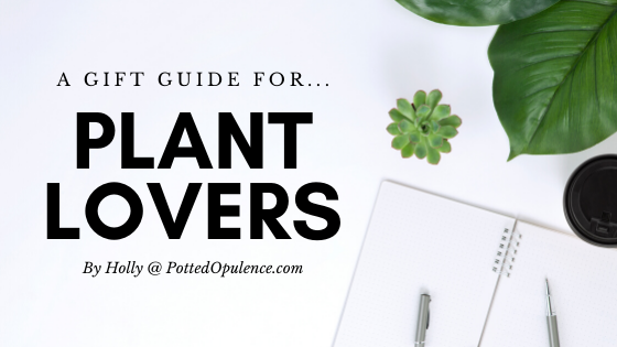 plant lover gifts